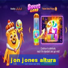 jon jones altura